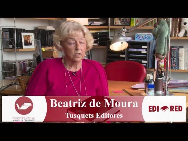 Entrevista a Beatriz de Moura (Tusquets Editores)