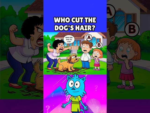 RIDDLE - WHO CUT THE DOG’S HAIR? #mayumiquiz #quiz #riddle #riddles #dog