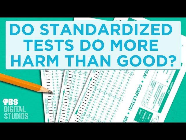 Do Standardized Tests Do More Harm Than Good?