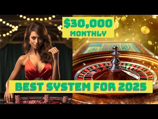 BEST ROULETTE STRATEGY FOR 2025: How to win $30k a month!