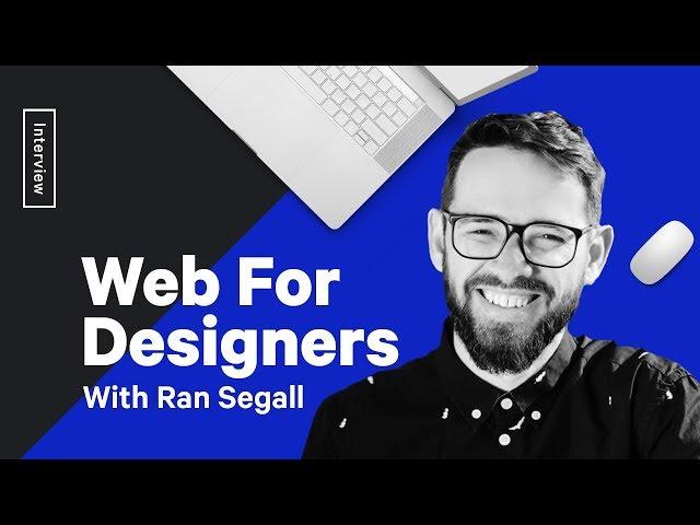 Web Design Basics Overview (2019) – With Ran Segall