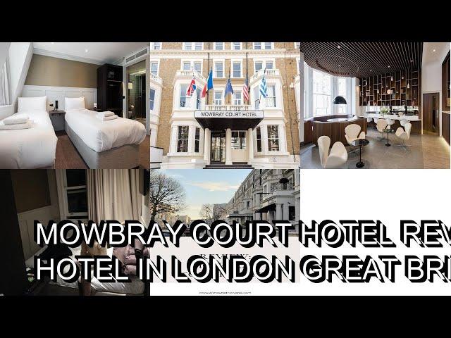 Mowbray Court Hotel   Review Hotel in London Great Britain