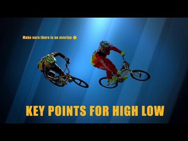 BMXA's Advanced Coaching Tips - High Low