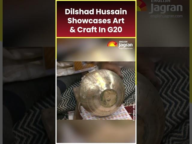 Dilshad Hussain Showcases Art & Craft In G20 #g20summit #shortsfeed #shorts