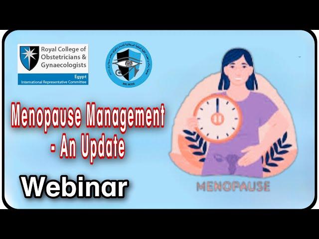Webinar - Management Of The Menopause   An Update