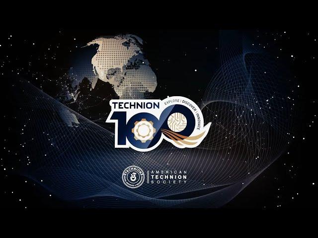 Celebrating the Technion Centennial