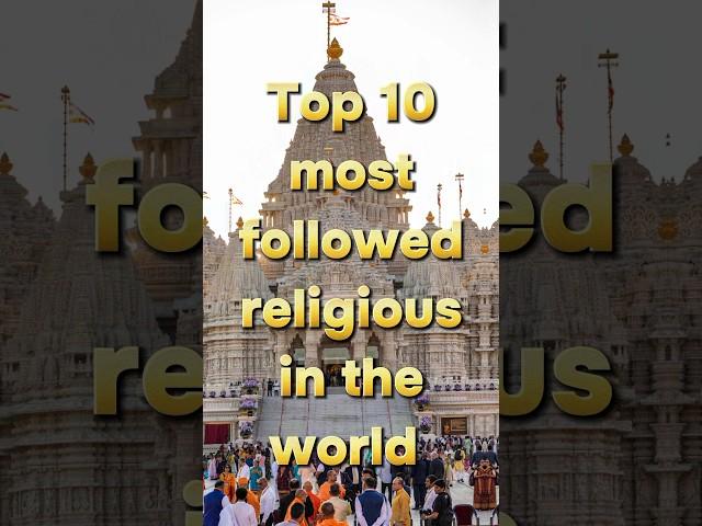 Top 10 most followed religions in the world #top10 #trendingshorts #virralshorts #facts #knowledge