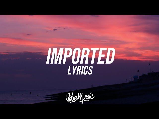 Jessie Reyez - Imported (Lyrics / Lyric Video) ft. JRM