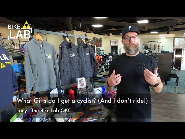 Getting a Gift for a Cyclist (WHEN YOU DON’T RIDE!)