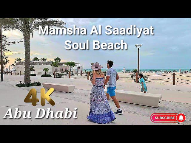 A Guide to world-class leisure Mamsha Al Saadiyat in Abu Dhabi; Soul Beach; Walking Tour