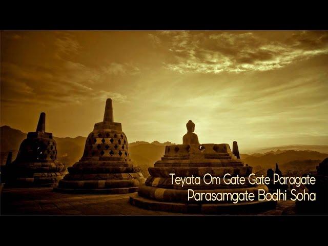 Teyata Om Gate Gate Paragate Parasamgate Bodhi Soha | Praja Paramita Heart Mantra -Buddha