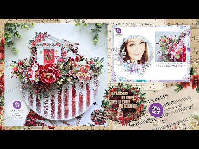 FROM THE NORTH POLE - Mixed Media Tutorial For Prima Marketing Inc