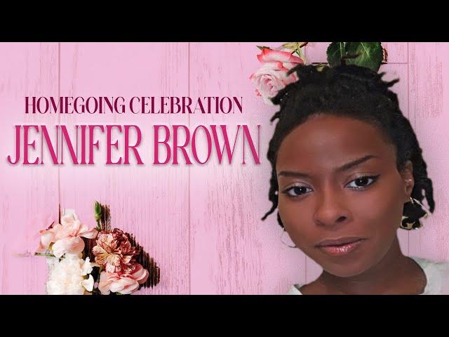 Homegoing Celebration for Sister Jennifer Brown | SJMBChurch