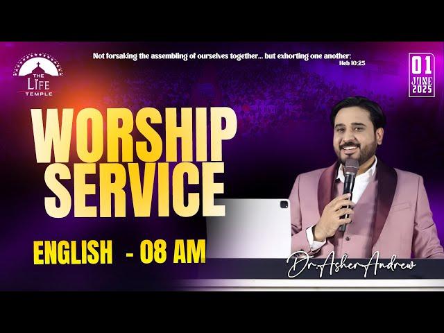 #SundayService English Worship Service live 01-06-2025 || Dr Asher Andrew || The Life Temple