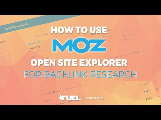 Using Moz Open Site Explorer For Backlink Research