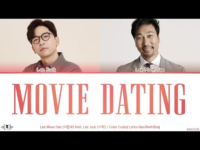 Lee Moon Sae (이문세) feat. Lee Juck - Movie Dating (조조할인) Lyrics [Color Coded Han/Rom/Eng]