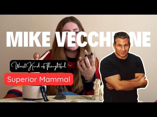 Superior Mammal | Worst Kind of Thoughtful | Mike Vecchione