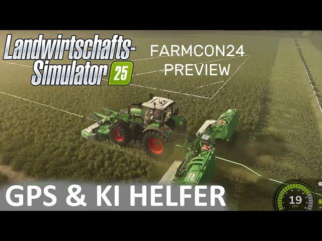 LS25 - FarmCon24 News - GPS System & KI Helfer so wird es funktionieren! + Gewinnspiel!