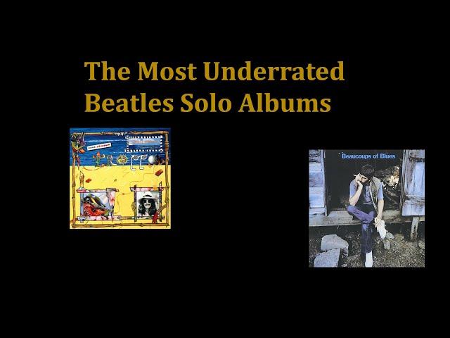 The Most Underratet Beatles Solo Albums