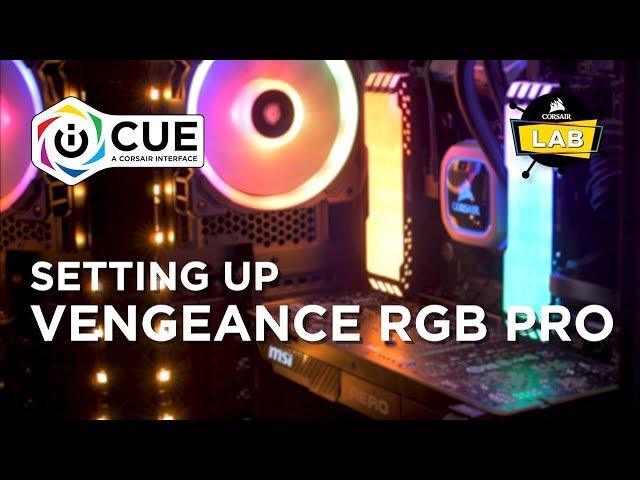 How To Set Up VENGEANCE RGB PRO in CORSAIR iCUE