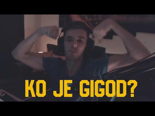 KO JE GIGOD? // WHO IS GIGOD? (GAMEINSTRUKTOR)