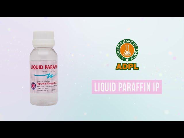 Liquid Paraffin IP | Benefits of Liquid Paraffin | Heavy Liquid Paraffin IP | Constipation | ADPL |