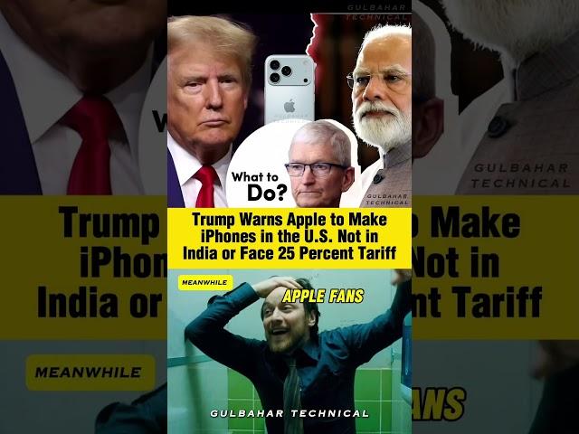 Trump vs Apple: The 25% Tariff Battle! ️