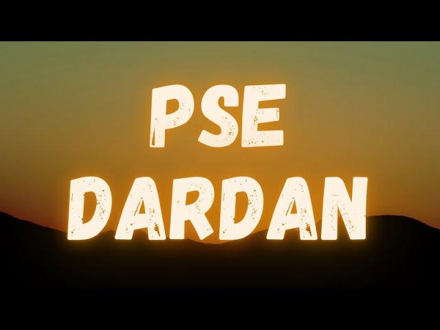 Dardan - Pse (lyrics)