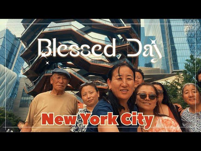 Blessed Day || Trip to New York || The Vessel || Times Square || #tibetan #tibetanvlog