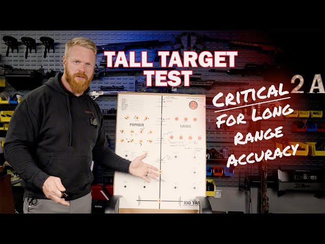 Tall Target Test - Critical Step For Long Range Accuracy