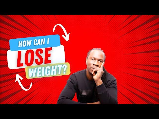 How Can I Lose Weight?  | Joel Levia