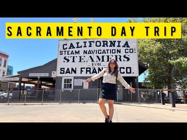 EP:75 | Day trip to Sacramento | Things to do in a day trip