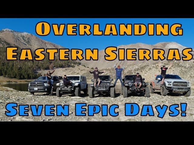 Overlanding California Eastern Sierras Route 395 Epic