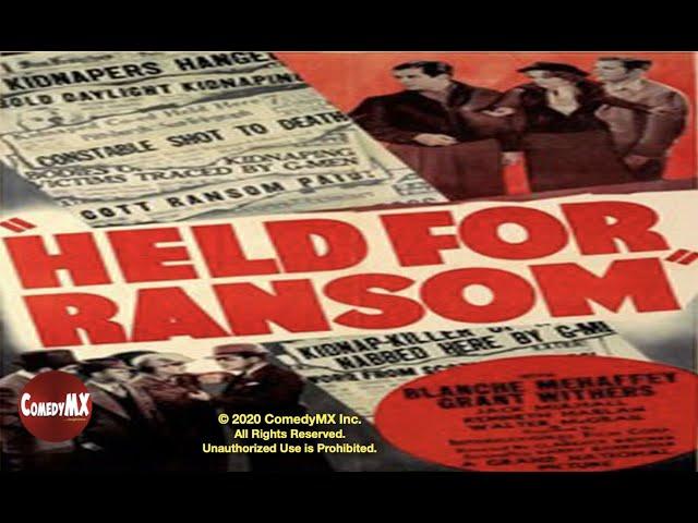 Held for Ransom (1938) | Full Movie | Blanche Mehaffey | Grant Withers | Bruce Warren