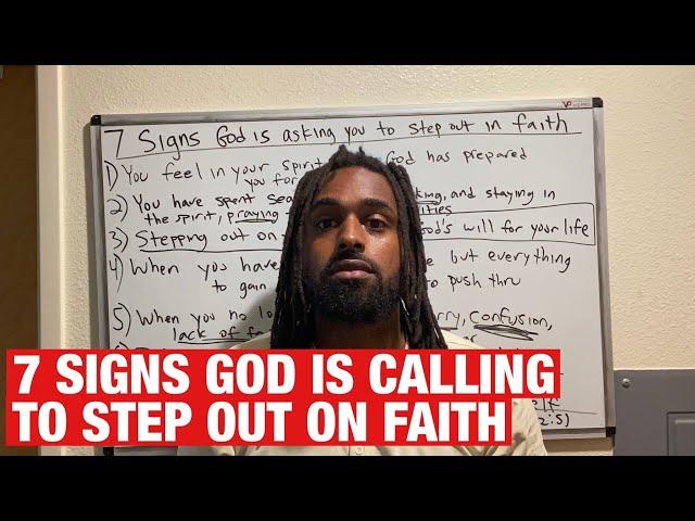 7 Signs God Is Calling You To Step Out On Faith