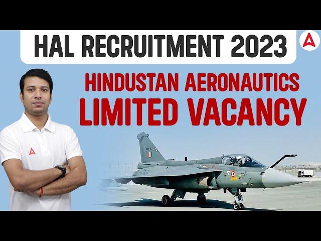 HAL Recruitment 2023 | Hindustan Aeronautics Limited Vacancy 2023 Complete Details