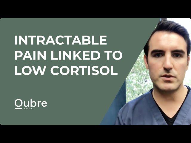 Intractable Pain linked to low cortisol