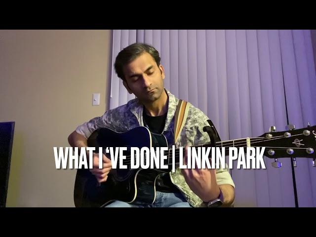 Linkin Park - What I’ve Done (Cover by Anish Bane)