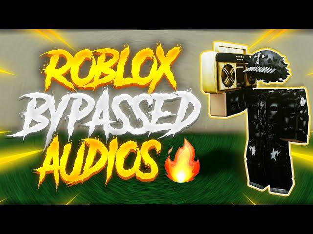 [NEWEST] ROBLOX BYPASSED AUDIOS [LOUD, UNLEAKED] [2023]