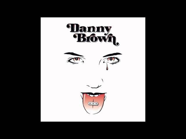 Danny Brown - I Will