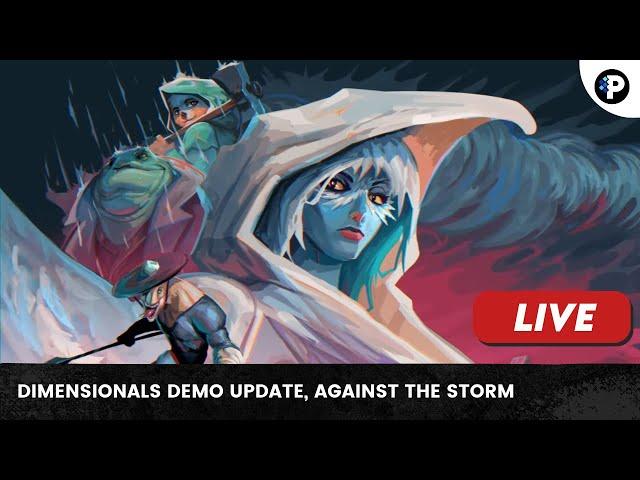 New Heroes in Dimensionals! Checking Out Against the Storm! | Pixel Pathfinder LIVE