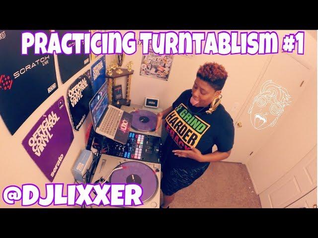 LET ME SHOW YOU HOW I REALLY GET DOWN! | Practicing Turntablism Vlog #1| #LiXxerExperience TV