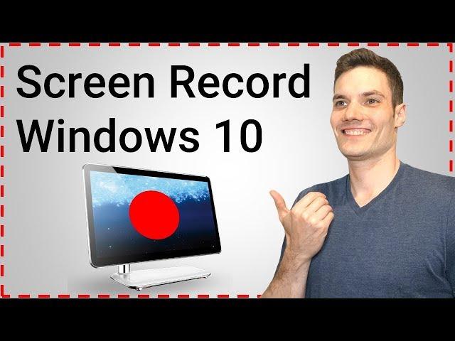 How to Screen Record on Windows 10