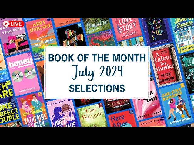 Book of the Month Selections | July 2024