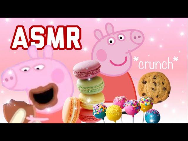 PEPPA PIG ASMR || Eating Sounds || Get The Tingles