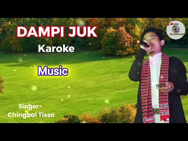 Dam pijuk karoke lyrics video singer chingbai tisso