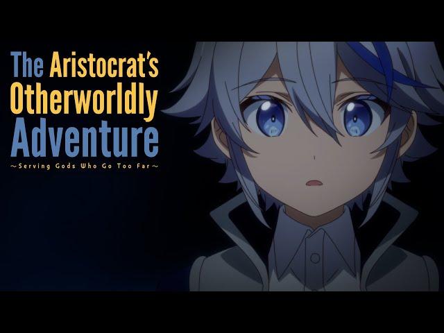 The Aristocrat's Otherworldly Adventure - Ending | Nanairo no E no Gu de