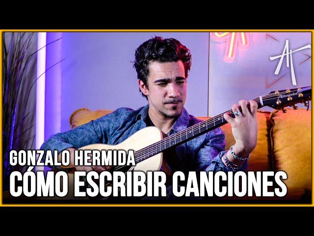  Gonzalo Hermida cuenta su MÉTODO para COMPONER CANCIONES