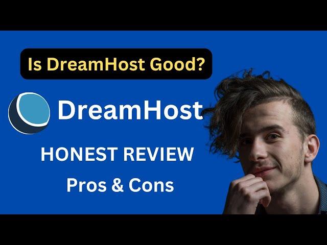 Dreamhost Review | Is Dreamhost Worth It?