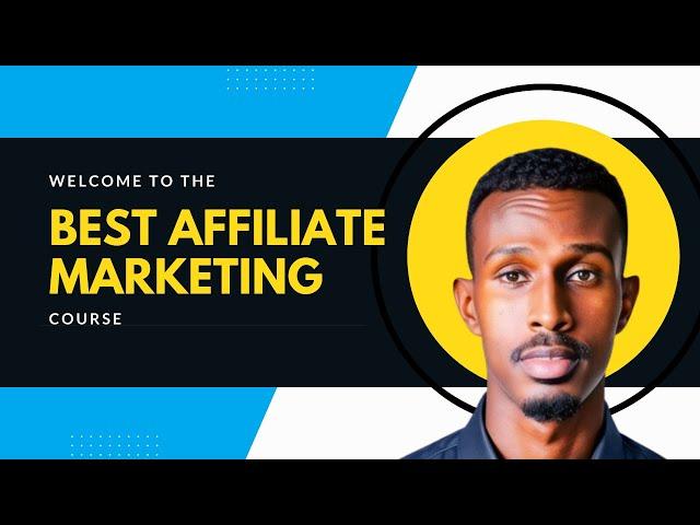 Best Affiliate Marketing Course Iyo Qaabka Iskaga Diwaan Gelinaysid